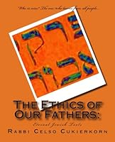 The Ethics of Our Fathers:: Eternal Jewish Tools 1489547487 Book Cover