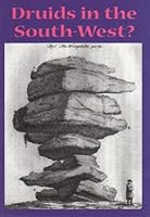 Druids in the South-West 1906474656 Book Cover