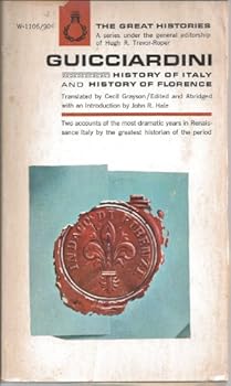 Mass Market Paperback Guicciardini: History of Italy and History of Florence Book