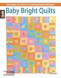 Baby Bright Quilts - Softcover Leisure Arts