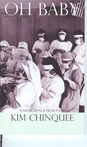 Oh Baby: Flash Fictions and Prose Poetry