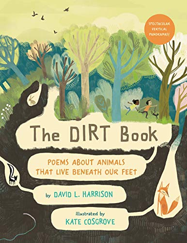 The Dirt Book: Poems About Animals That Live Beneath Our Feet #TOP12