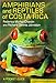 Amphibians and Reptiles of Costa Rica: A Pocket Guide (Zona Tropical Publications)