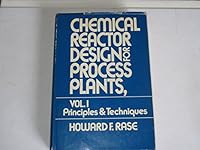 Chemical Reactor Design for Process Plants 0471018910 Book Cover