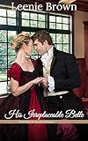 His Irreplaceable Belle: A Touches of Austen Novella (English Edition)