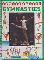 Sports Skills: Gymnastics 0750207485 Book Cover