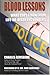 Blood Lessons: What Cops Learn From Life-or-Death Encounters