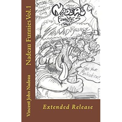 Nadeau Funnies Vol.1: Extended Release