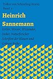 heinrich blaufränkisch 2014  Heinrich Sannemann: Heiler, Weiser, Wissender, Imker, Naturforscher. Schriften der Blauen und Grünen Reihe (Schriften Heinrich Sannemann 3)