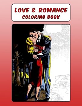 Paperback Love & Romance Coloring Book: Deluxe Adult Coloring Book With Full Page Color Reference Guides - Based on 1930s - 1960s Comic Art (Love And Romance - Vintage Comic Deluxe Coloring Books) Book