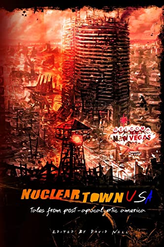 Nuclear Town USA 1494346893 Book Cover