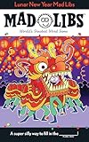 Lunar New Year Mad Libs: World's Greatest Word Game