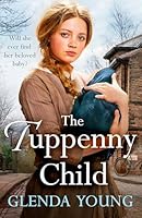 The Tuppenny Child 147225662X Book Cover