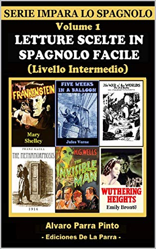 LETTURE SCELTE IN SPAGNOLO FACILE VOLUME 1 (SERIE IMPARA LO SPAGNOLO) (Spanish Edition) PDF