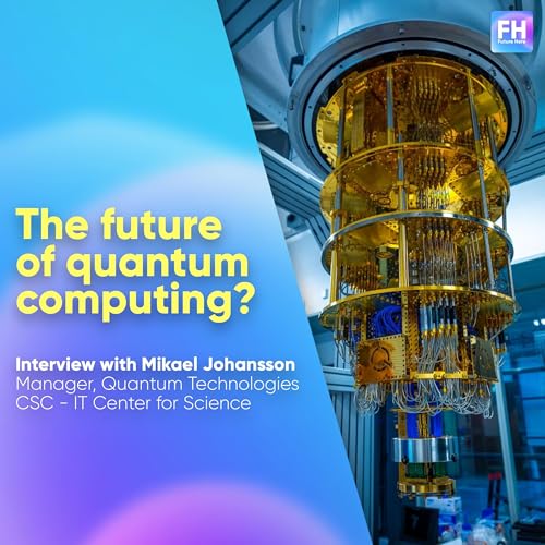 The State of Quantum Computing with Mikael Johansson