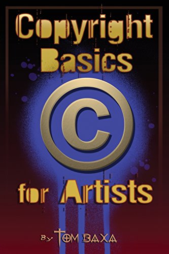 Copyright Basics for Artists 0990507718 Book Cover