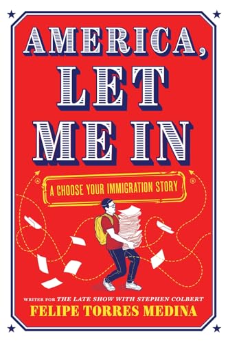 Image of America, Let Me In: A Choose Your Immigration Story