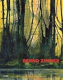 bernd zimmermann  Bernd Zimmer: Alles fliesst. Malerei: Everything Flows. Painting
