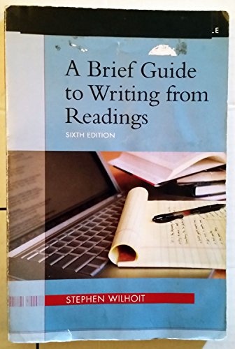 A Brief Guide to Writing from Readings (6th Edition)