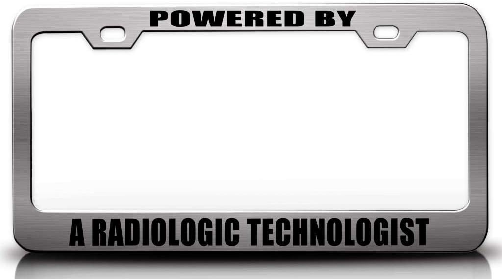 Powered by A Radiologic Technologist Career Metal Car SUV Truck License Plate Frame Ch r37