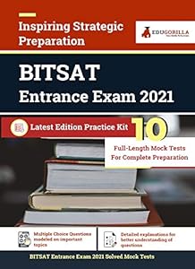 BITSAT Entrance Exam 2021 | 10 Full-length Mock tests (Solved) | Latest Edition as per Birla Institute of Technology, Science Admission Test Syllabus