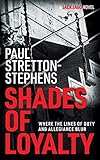 Shades of Loyalty (Jack Jago Thriller)