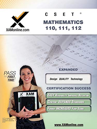 CSET Mathematics 110, 111, 112 Teacher Certification Test Prep Study Guide (XAM CSET)