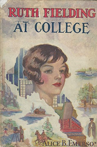 Ruth Fielding At College [Unknown] B000ONDTP6 Book Cover