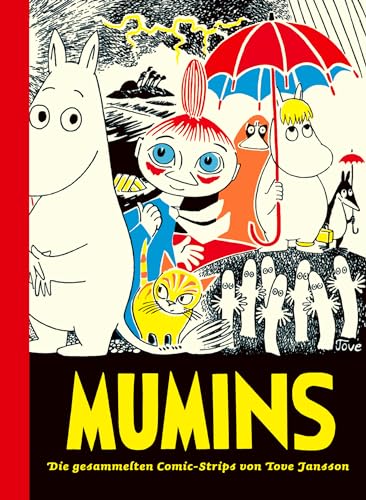 Mumins / Die gesammelten Comic-Strips von Tove Jansson: Mumins 1: Die gesammelten Comic-Strips von Tove Jansson Mumins / Die gesammelten Comic-Strips von Tove Jansson: Mumins 1: Die gesammelten Comic-Strips von Tove Jansson