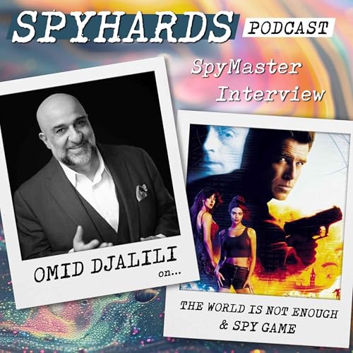 Omid Djalili on The World is Not Enough + Spy Game - SpyMaster Interview #110 Podcast Por arte de portada