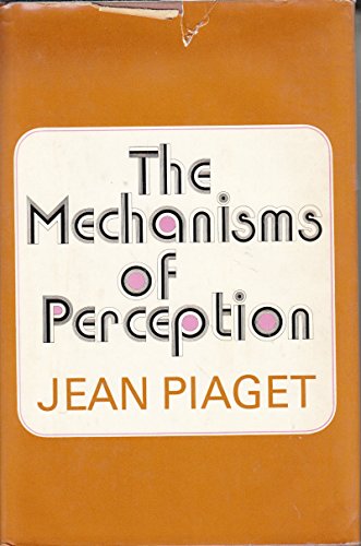 The mechanisms of perception; 0710064640 Book Cover