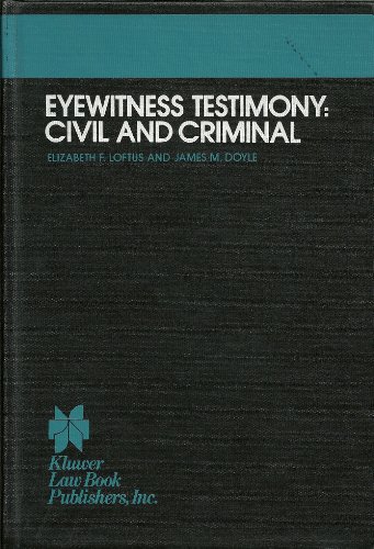 Eyewitness testimony: Civil and criminal (Kluwe... 0930273648 Book Cover