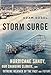 Storm Surge: Hurricane Sandy, Our Changing Climate, and Extreme Weather of the Past and Future