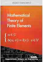 洋書 Theory and Practice of Finite Elements Theory and Practice of Finite Elements (Applied Mathematical