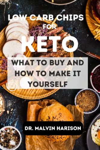 LOW CARB CHIPS FOR KETO: WHAT TO BUY AND HOW