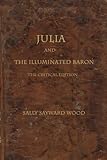 Julia and the Illuminated Baron (Library of Early Maine Literature) (Volume 2)