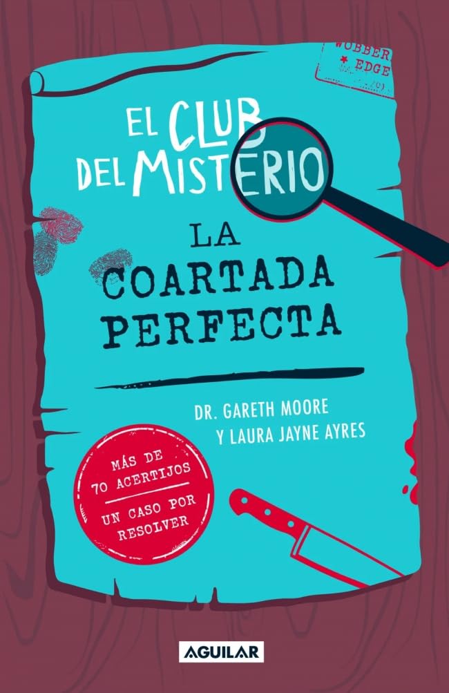 El club del Misterio 2 - La coartada perfecta: Más de 70 acertijos y un caso por resolver (Inspiración)