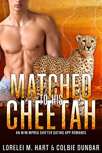 Matched To His Cheetah: An M/M Mpreg Shifter Dating App Romance (The Dates of Our Lives Book 12)