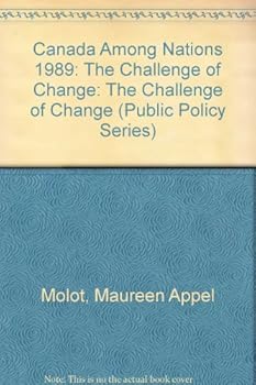 Hardcover Canada Among Nations, 1989, 2: The Challenge of Change Book