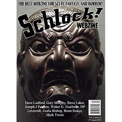 Schlock! Webzine Vol. 8, Issue 15