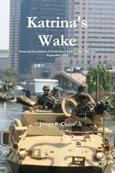 Paperback Katrina's Wake: National Guardsmen of Task Force LAV in New Orleans, September 2005 Book