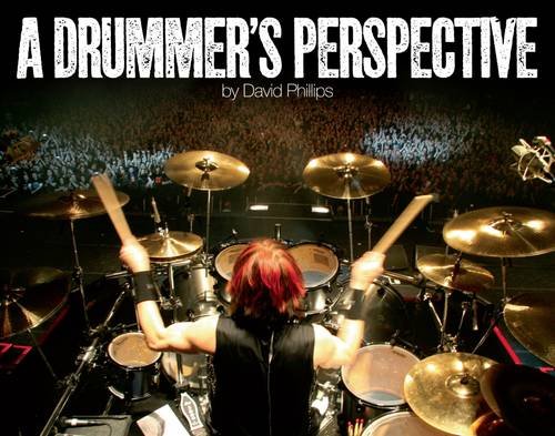 A Drummer's Perspective : A Photographic Insight into the World of Drummers