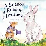 A Season, a Reason, a Lifetime