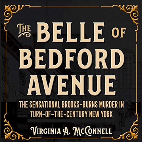 The Belle of Bedford Avenue by Virginia A. McConnell episode artwork