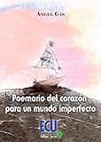 Poemario del corazón para un mundo imperfecto (Albahaca)