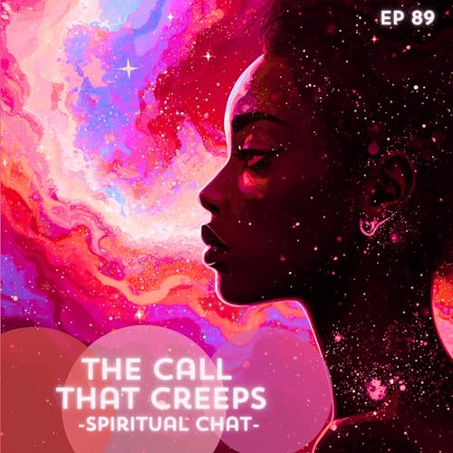 89: The Call that Creeps