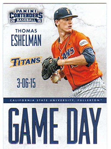 2015 Panini Contenders Game Day Tickets #21 Thomas Eshelman Cal State Fullerton Titans