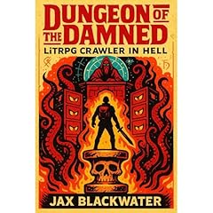 Dungeon of the Damned Audiolibro Por Jax Blackwater arte de portada