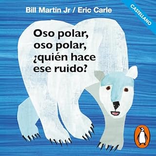 Diseño de la portada del título Oso polar, oso polar, &iquest;qui&eacute;n hace ese ruido?