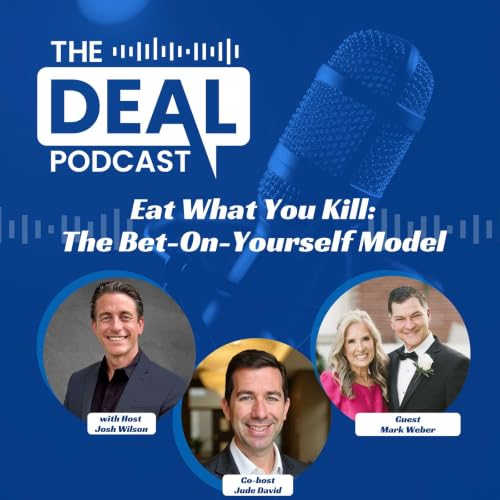 Eat What You Kill: The Bet-On-Yourself Model &mdash; Mark Weber